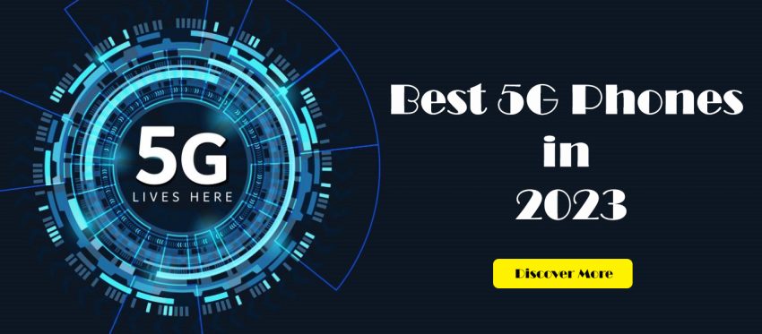 Best 5G Phone in 2023